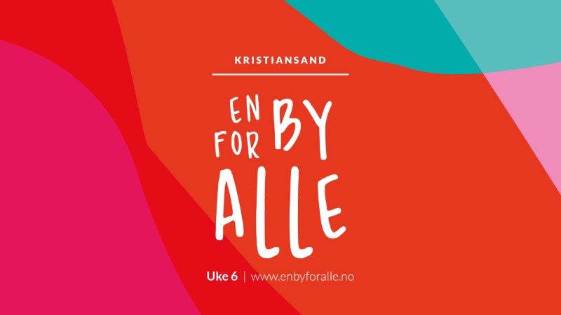 En by for alle - en by for deg!